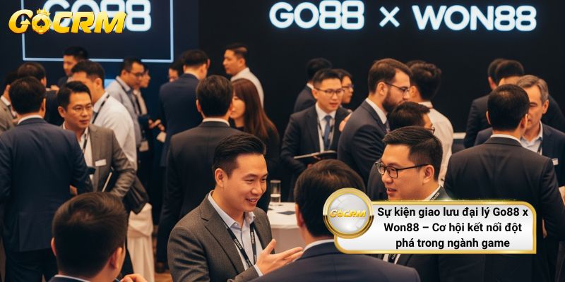 Sự kiện giao lưu đại lý GoCRM