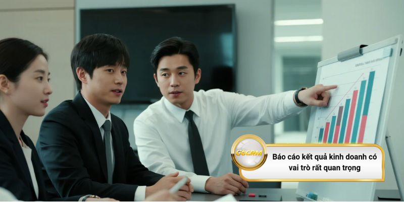 Báo cáo kết quả kinh doanh có vai trò rất quan trọng