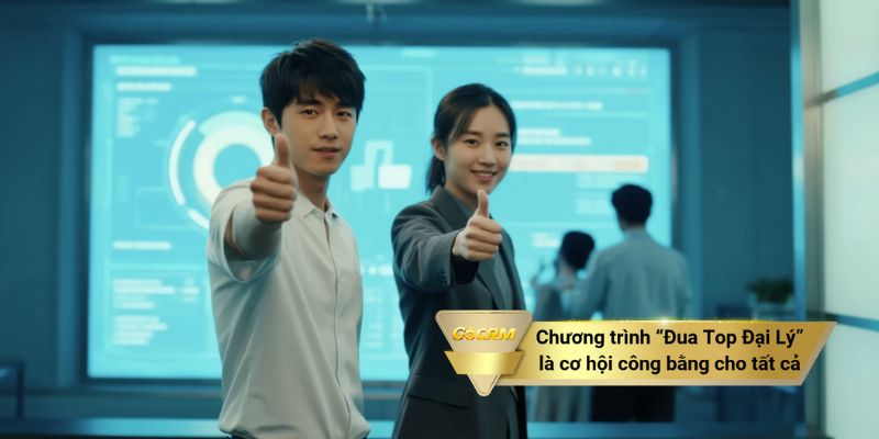 Chương trình “Đua Top Đại Lý” là cơ hội công bằng cho tất cả