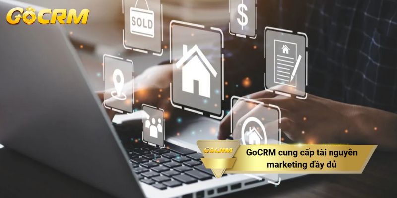 GoCRM cung cấp tài nguyên marketing đầy đủ cho đại lý