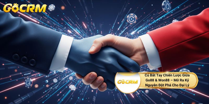 Cú Bắt Tay Chiến Lược Giữa Go88 & Won88 