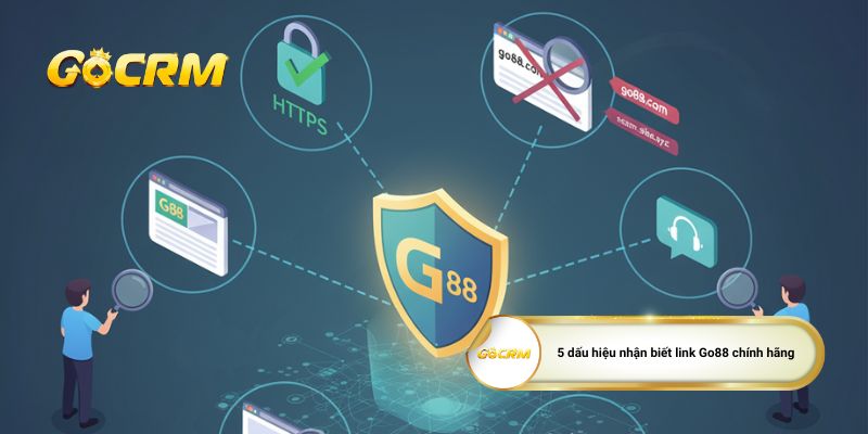 5 dấu hiệu nhận biết link Go88 ch&iacute;nh h&atilde;ng